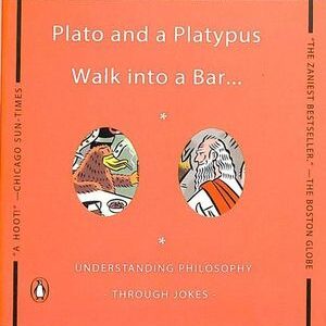 PLATO & A PLATYPUS WALK INTO A BAR
