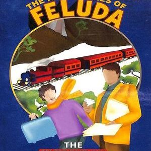THE ADVENTURES OF FELUDA: THE INCIDENT ON THE KALKA MAIL