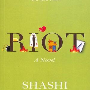 RIOT: A NOVEL