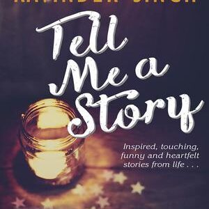 TELL ME A STORY