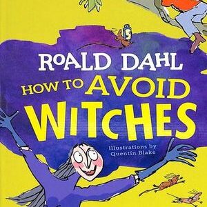 HOW TO AVOID WITCHES