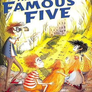 THE FAMOUS FIVE: FIVE HAVE A WONDERFUL TIME