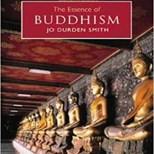 THE ESSENCE OF BUDDHISM