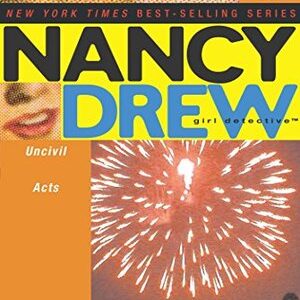 NANCY DREW: UNCIVIL ACTS
