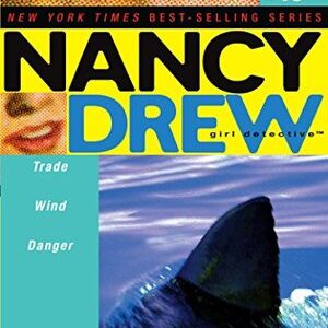 NANCY DREW: TRADE WIND DANGER