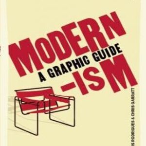 INTRODUCING MODERNISM: A GRAPHIC GUIDE