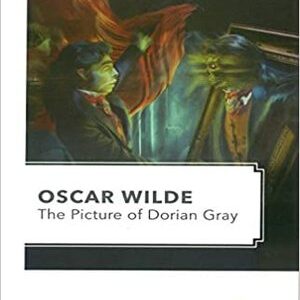 OSCAR WILDE THE PICTURE OF DORIAN GRAY