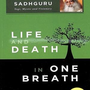 LIFE & DEATH IN ONE BREATH