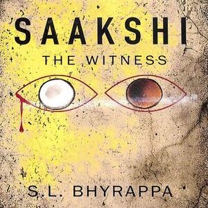 SAAKSHI: THE WITNESS