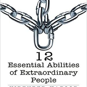 12 ESSENTIAL ABILITIES OF EXTRAORDINARY PEOPLE