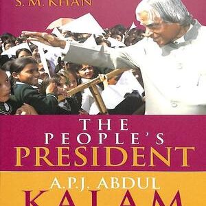 THE PEOPLE`S PRESIDENT: A.P.J. ABDUL KALAM