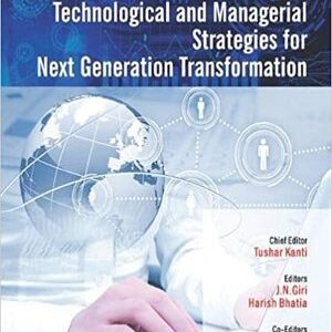 TECHNOLOGICAL & MANAGERIAL STRATEGIES FOR NEXT GENERATION