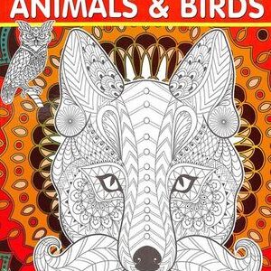 COLOURING BOOK FOR ADULTS ANIMALS & BIRDS