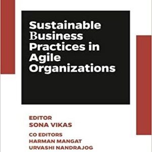 SUSTAINABLE BUSINESS PRACTICES IN AGILE ORGANIZATIONS