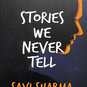 STORIES WE NEVER TELL