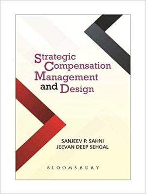 BK_9789389867442 STRATEGIC COMPENSATION MANAGEMENT & DESIGN
