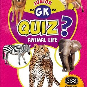 JUNIOR GK QUIZ ANIMAL LIFE