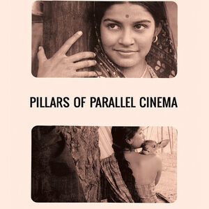 PILLARS OF PARALLEL CINEMA: 50 PATH-BREAKING HINDI FILMS