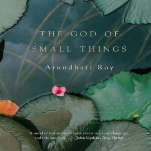 THE GOD OF SMALL THINGS