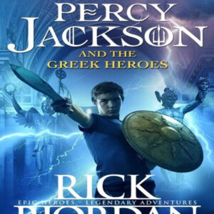 PERCY JACKSON AND THE GREEK HEROES