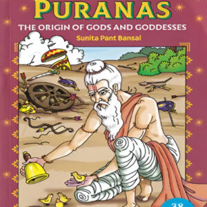 PURANAS-THE ORIGIN OF GODS AND GODDESSES